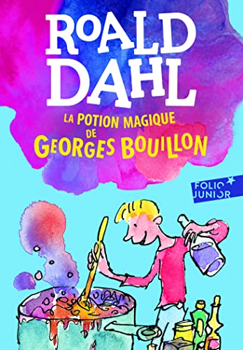 Couverture de l’édition « La Potion magique de Georges Bouillon - Roald Dahl ».