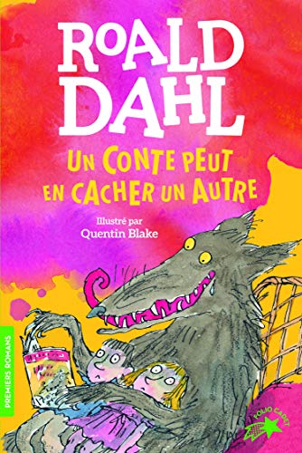 Couverture de l’édition « Un conte peut en cacher un autre — Roald Dahl et Quentin Blake ».