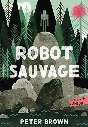 Couverture de l’édition « Robot sauvage — Peter Brown ».