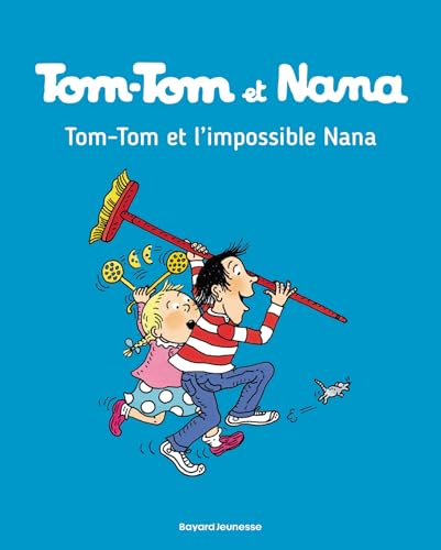 Couverture de l’édition « Tom-Tom et Nana, tome 1 : Tom-Tom et l'impossible Nana — Jacqueline Cohen et Bernadette Després ».
